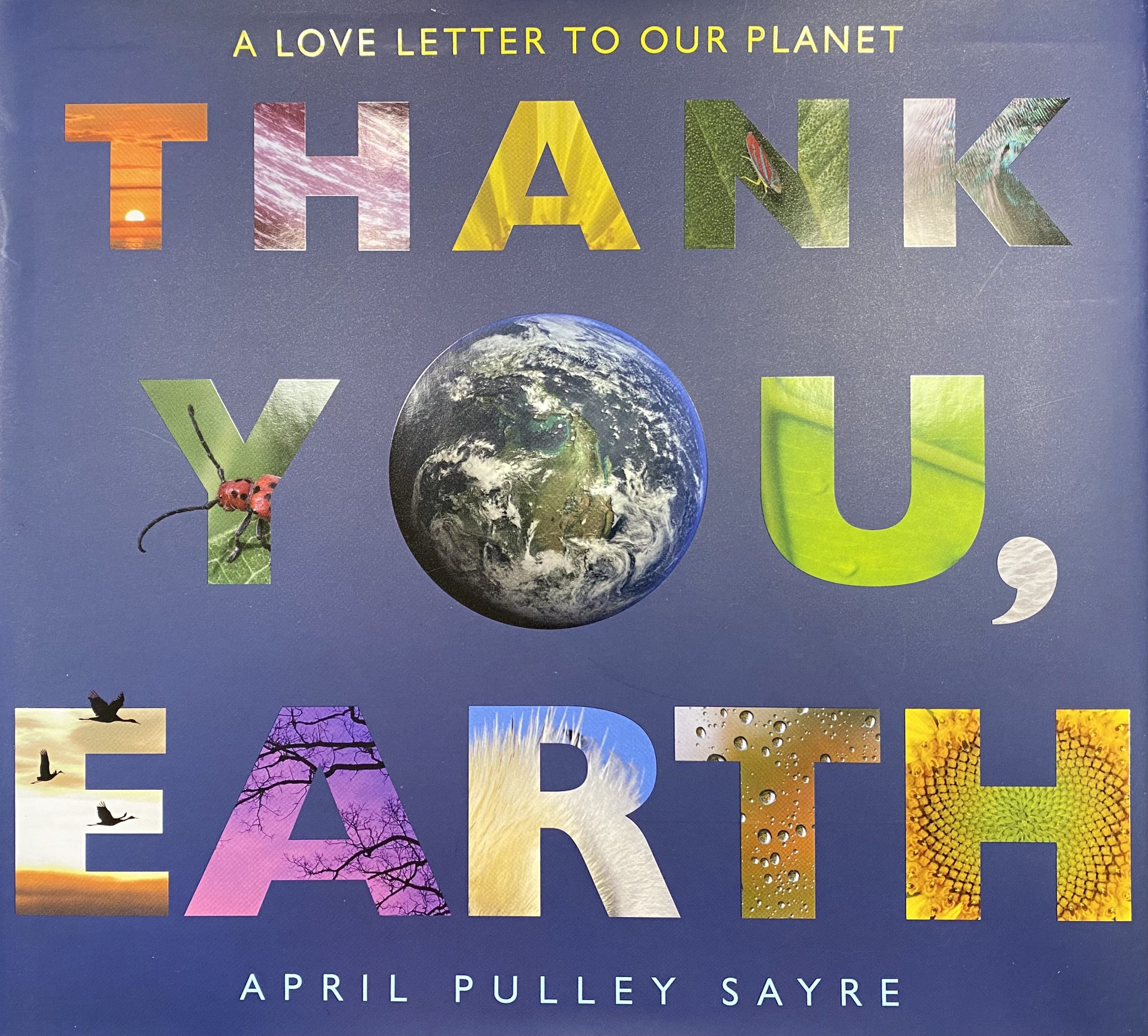 Thank You, Earth, by April Pulley Sayre